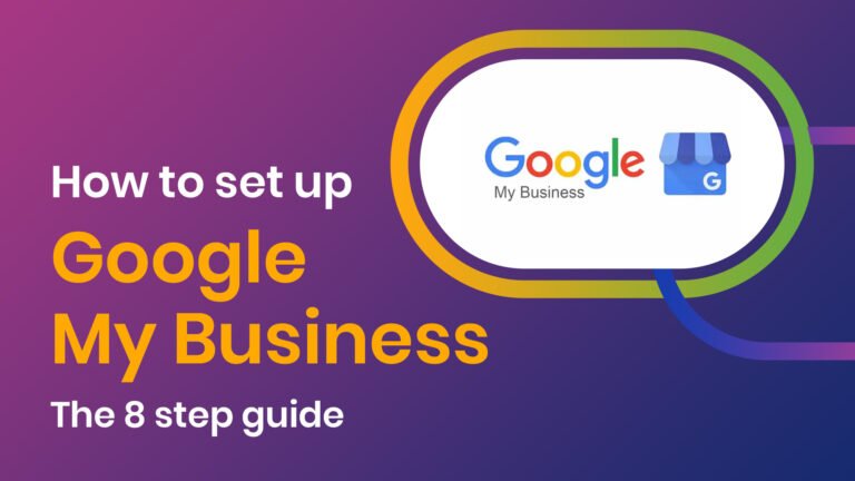 How to Set Up Google My Business
