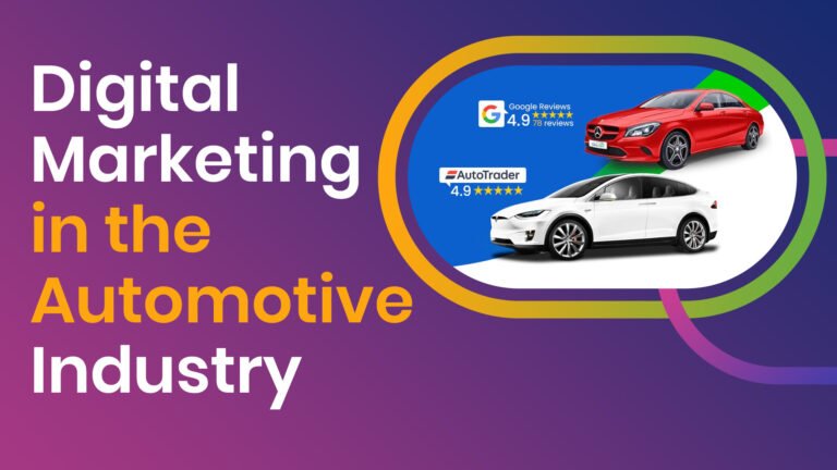 Digital Marketing in the Automotive Industry