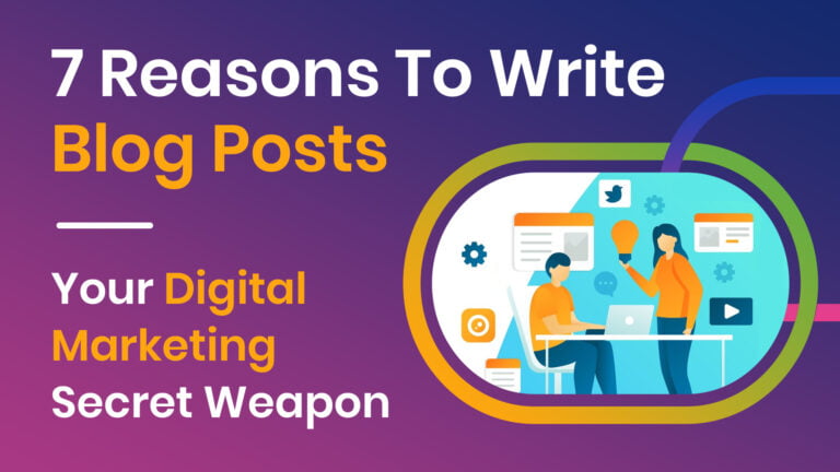 7 Great Reasons To Write Blog Posts - 7 reasons to write blog posts