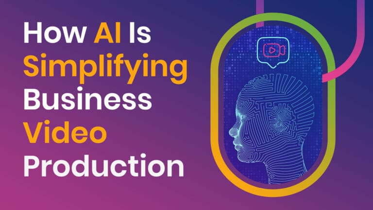 How AI Is Simplifying Business Video Production - ai video production