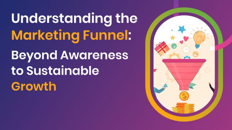 Understanding the Marketing Funnel