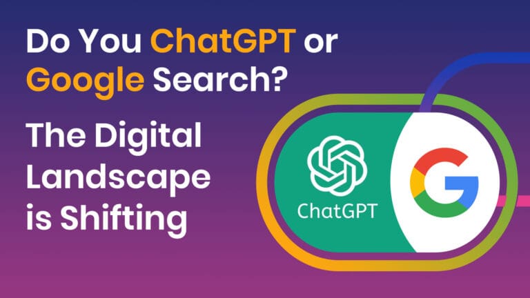 Do You ChatGPT or Google Search? The Digital Landscape is Shifting