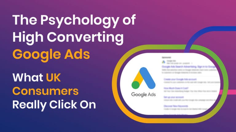 The Psychology of High Converting Google Ads