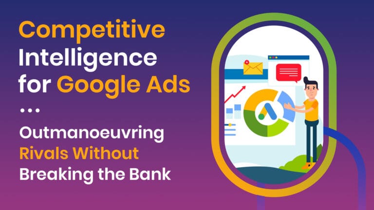 Competitive Intelligence for Google Ads