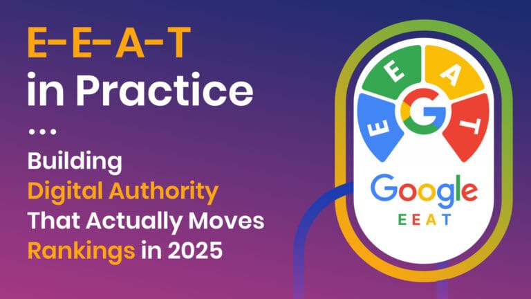 E-E-A-T SEO Guide 2025: Build Authority That Ranks